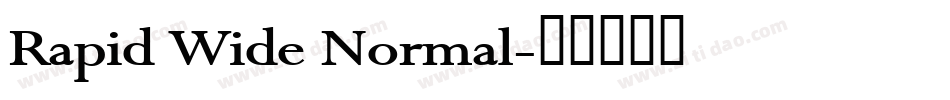 Rapid Wide Normal字体转换